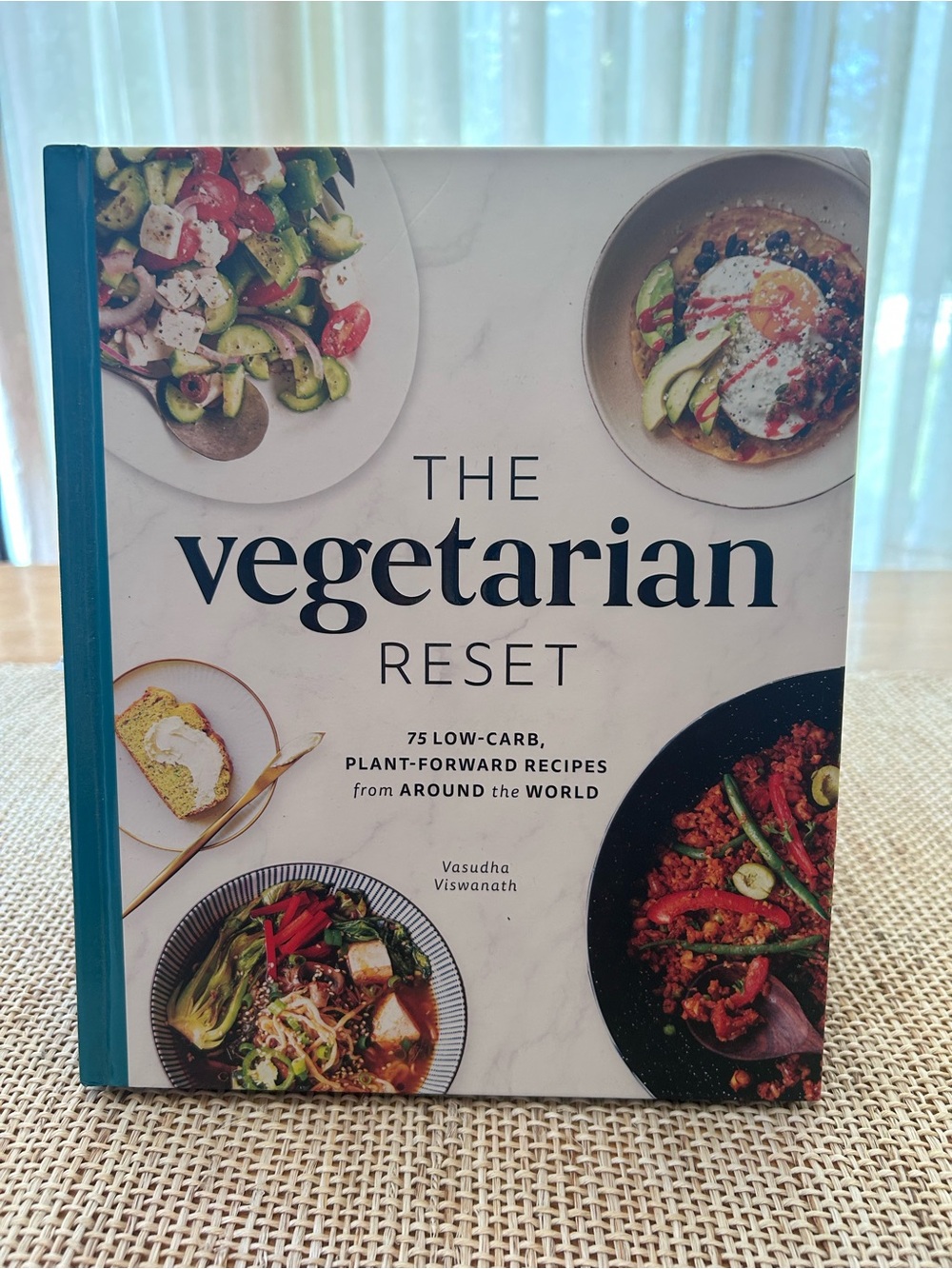 Vegetarian Reset:75 Low-Carb,Plant-Forward Recipes from AroundtheWorld Hardcover